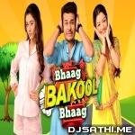 Bhaag Bakool Bhaag (Colors Tv) Serial