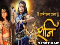 Shani (Colors Tv Serial) Title Song