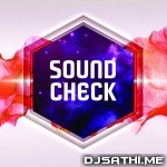 Sound Check Dj Remix