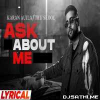 Ask About Me   Karan Aujla