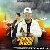 Nakhro Vs Glock   Deepak Dhillon