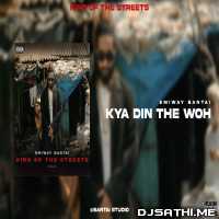 Kya Din The Woh