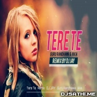 Tere Te (Remix)   DJ JAY