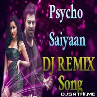 Psycho Saiyaan Latest Telugu Dj Mix