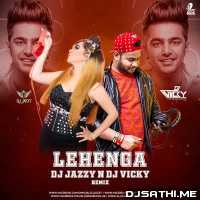 Lehenga (Remix)   DJ Jazzy n DJ Vicky