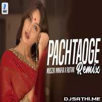 Pachtaoge Song (Remix)   Muszik Mmafia x Rutvik