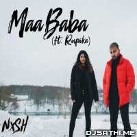 Nish   Maa Baba (Feat. Rupika)