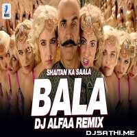 Bala Bala Shaitan Ka Saala (Remix) DJ Alfaa