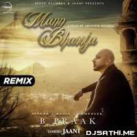 Mann Bharrya (Audio Remix)   B Praak