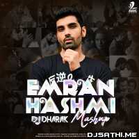 Emraan Hashmi (Mashup)   DJ Dharak