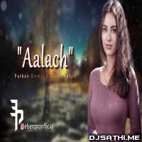 Aalach (Furkan Demir n Taner Yalcin)   Arabic Remix