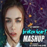 Broken Heart (Mashup)   DJ Burner