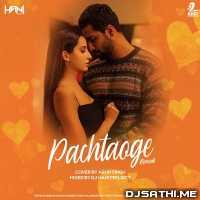 Pachtaoge (Cover Remix)   DJ Hani Dubai