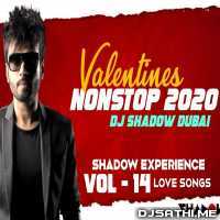Valentines Nonstop 2020   DJ Shadow Dubai