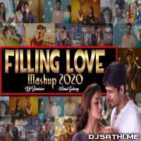 Filling Love Mashup 2020   DJ Sourav