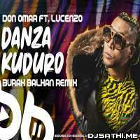 Danza Kuduro   Burak Balkan Remix