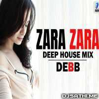 Zara Zara (Deep House Mix)   DEBB