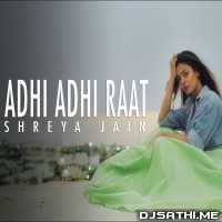 Adhi Adhi Raat (Female Cover) Shreya Jain