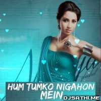 Hum Tumko Nigahon Mein   Shreya Ghoshal