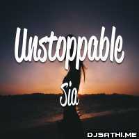 Unstoppable Sia
